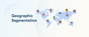 Geographic Segmentation
