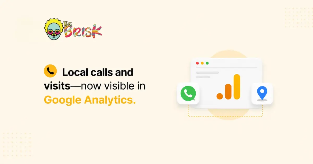 Local Business Calls and Direction Requests Can Now Live in Google Analytics